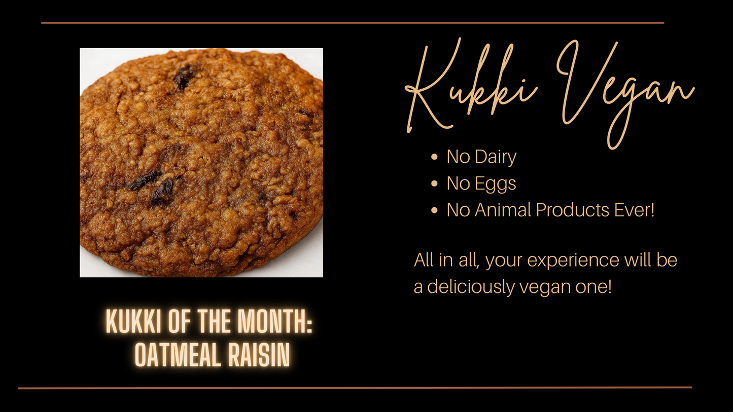 Kukki of the Month- Oatmeal Raisin